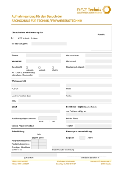 Aufnahmeantrag für den Besuch der FACHSCHULE FÜR TECHNIK /FR FAHRZEUGTECHNIK